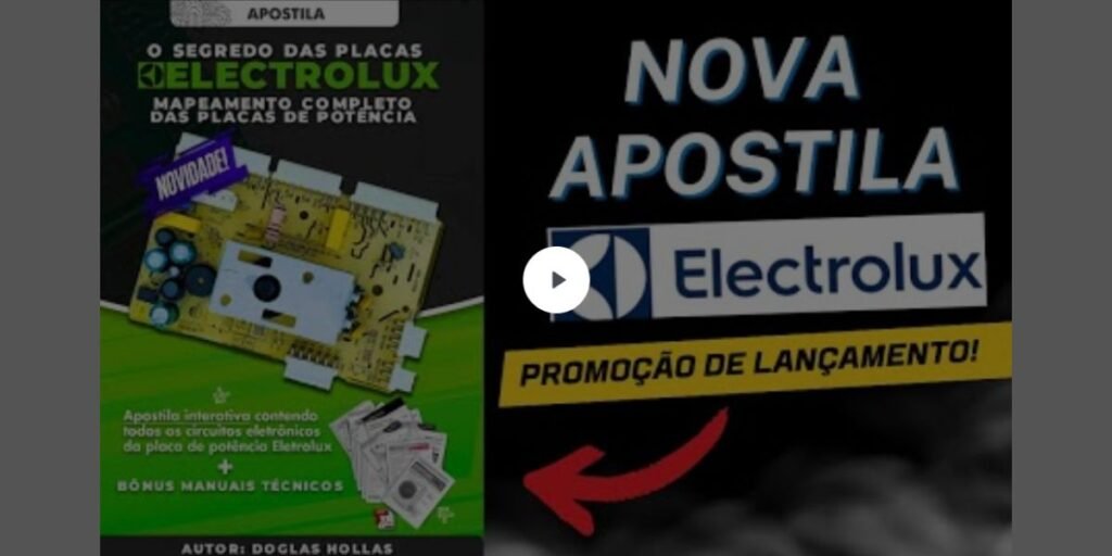 Apostila Placas Novas Electrolux Mapeamento Completo dos Circuitos Eletrônicos